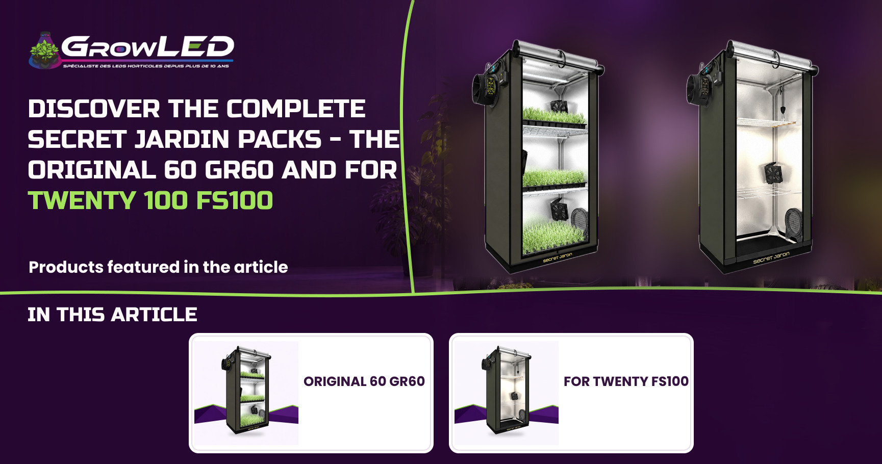 Discover the complete Secret Jardin packs - The Original 60 GR60 and For Twenty 100 FS100