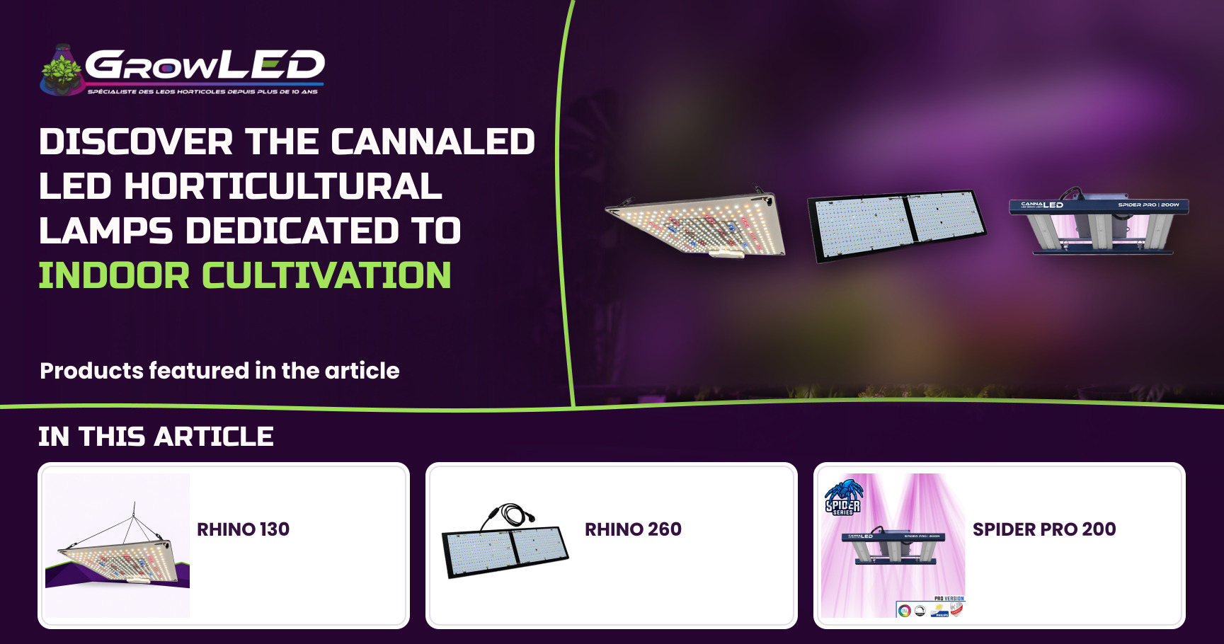 Discover the CannaLED LED horticultural lamps dedicated to indoor cultivation
