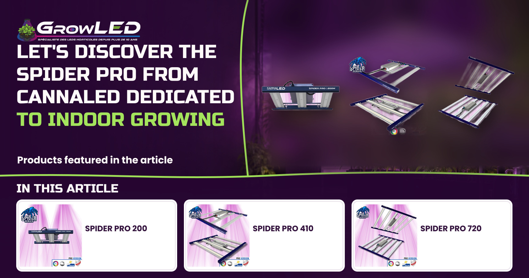 Let's discover the Spider PRO from CannaLED dedicated to indoor growing