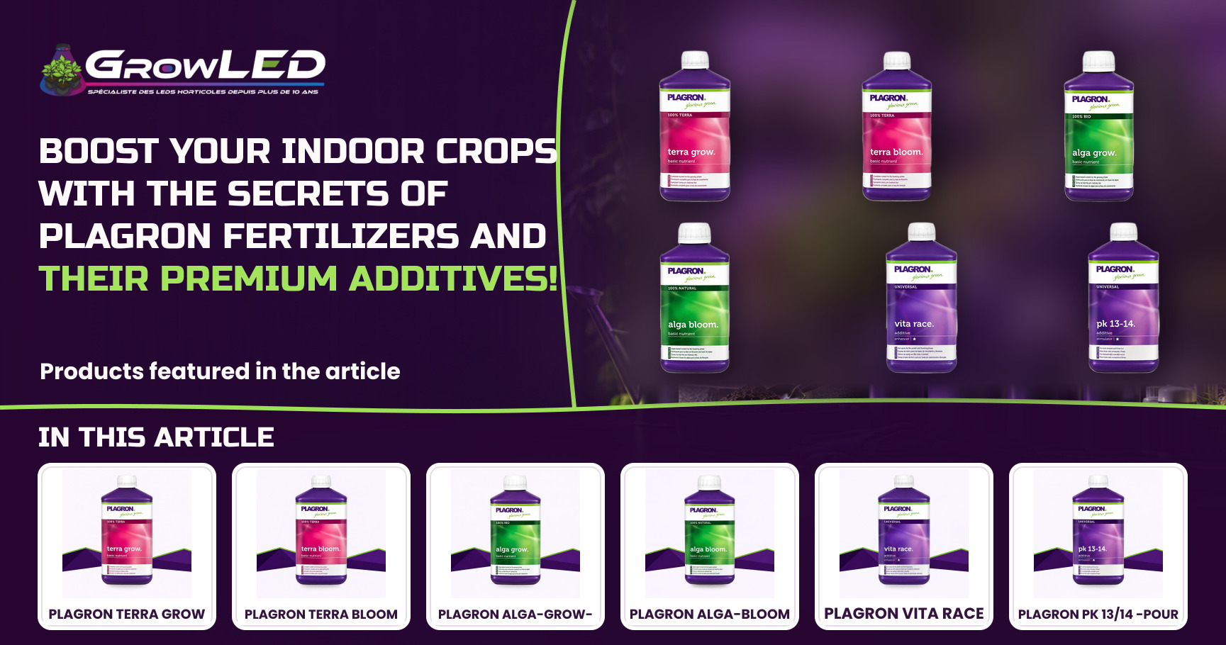 Boost your indoor crops with the secrets of Plagron fertilizers and their premium additives!