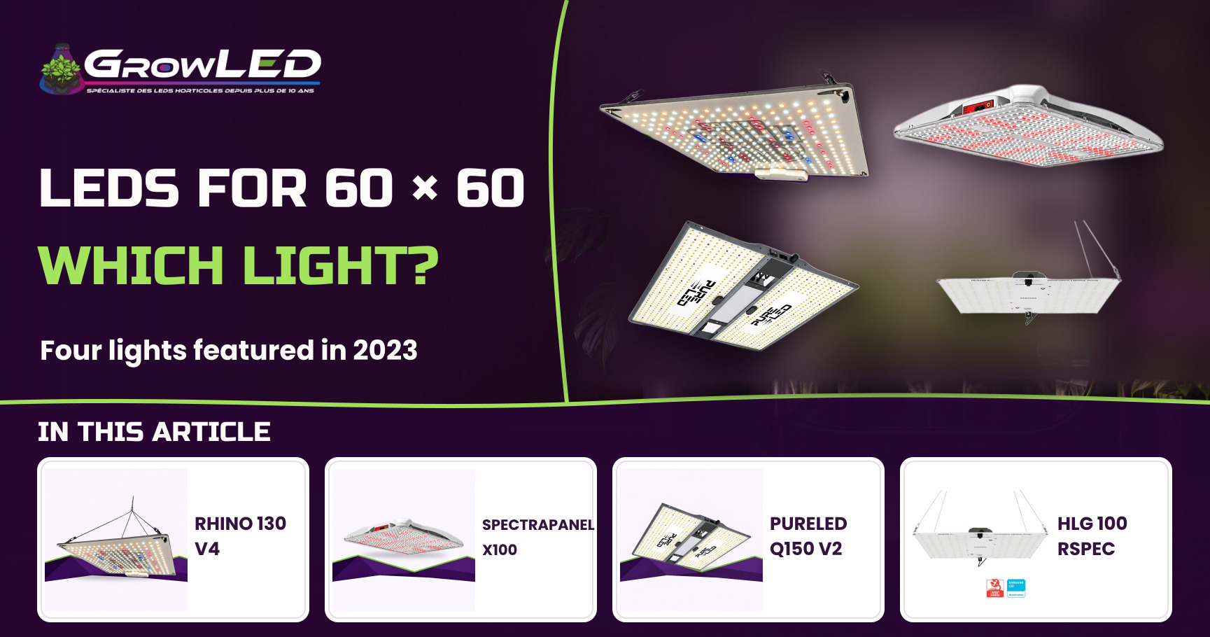 GUIDE: How to Choose the Best LED Horticultural Lighting for Growing on 60cm x 60cm in 2023