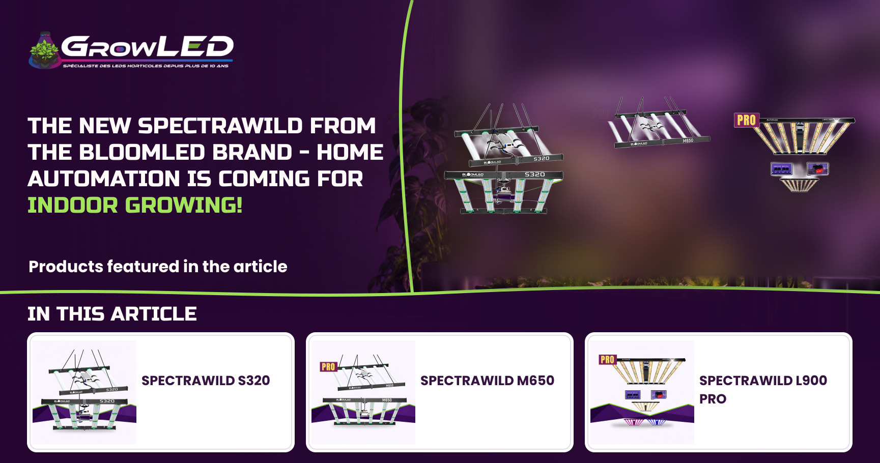 The new SpectraWILD from the BloomLED brand - Home automation is coming for indoor growing!